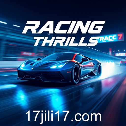 Exploring the Thrill of Racing Games with 'jili17'
